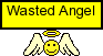 :wastedangel